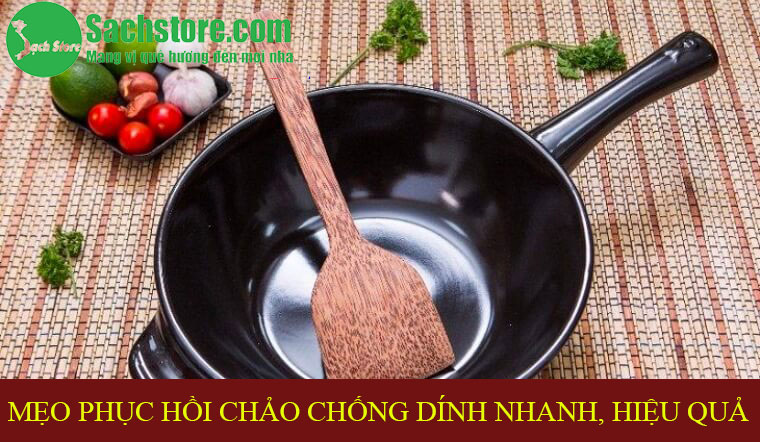 Mẹo phục hồi chảo chống dính nhanh, hiệu quả