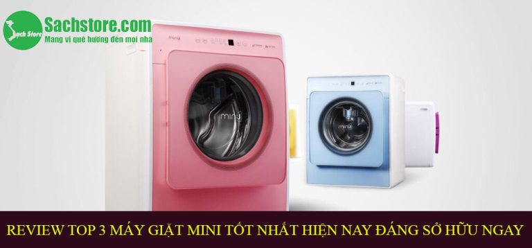 Review Top 3 máy giặt mini tốt nhất hiện nay đáng sở hữu ngay
